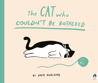Cover image: The Cat Who Couldn't Be Bothered 9780711287457