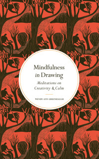 表紙画像: Mindfulness in Drawing 9780711288256