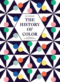 Cover image: The History of Color 9780711288843