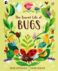 Cover image: The Secret Life of Bugs 9780711286559