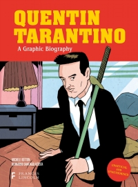 Omslagafbeelding: Quentin Tarantino: A Graphic Biography 9780711290761
