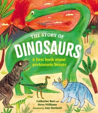 表紙画像: The Story of Dinosaurs 9780711290884