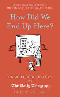 Imagen de portada: How Did We End Up Here? 9780711291225