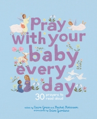 Imagen de portada: Pray With Your Baby Every Day 9780711291263