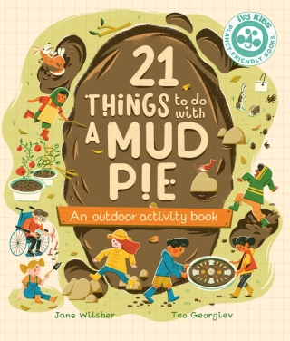 Cover image: 21 Things to Do With a Mud Pie 9780711292635