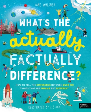 Omslagafbeelding: What's the Actually Factually Difference? 9780711292697