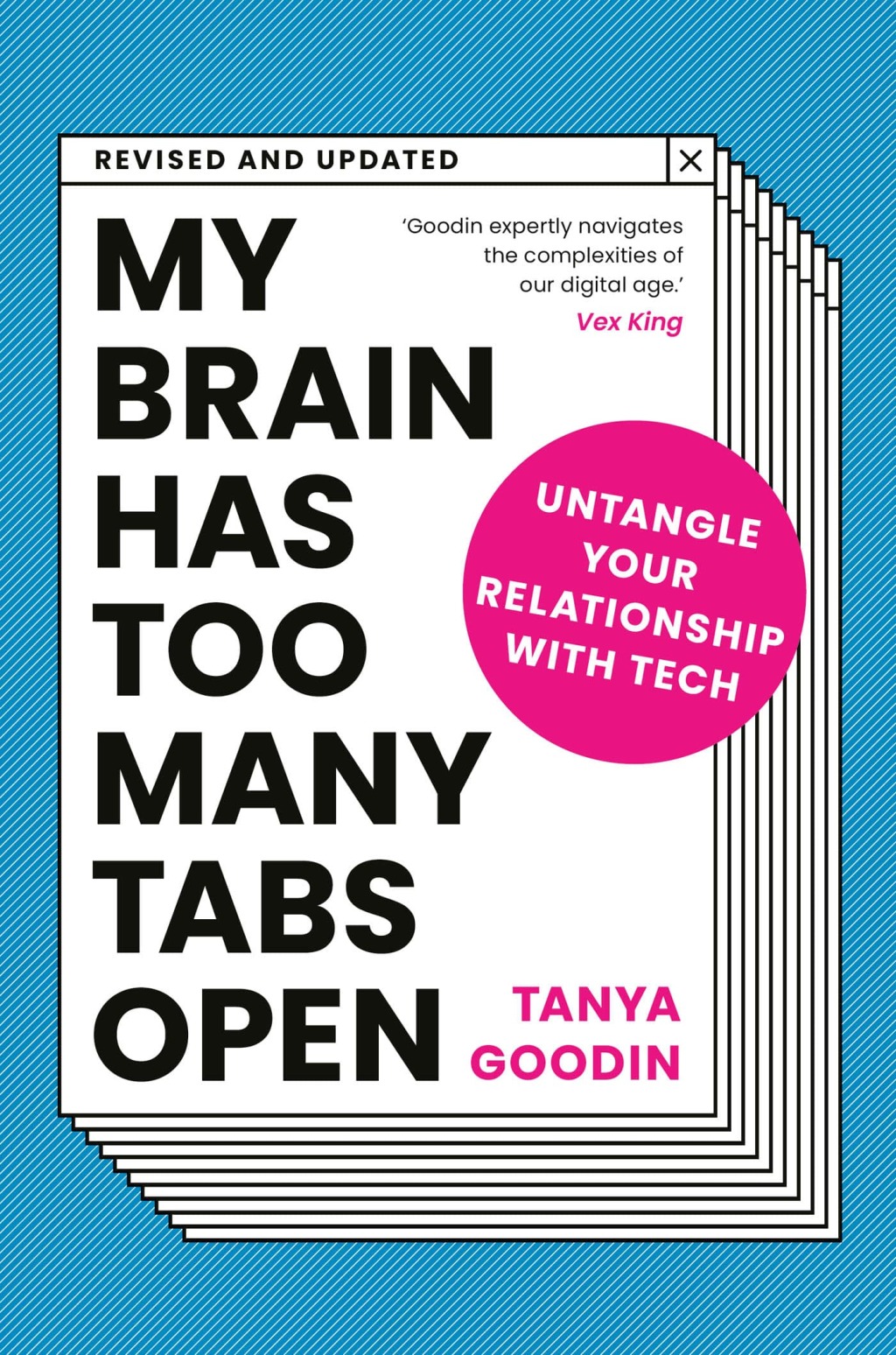 My Brain Has Too Many Tabs Open How to Untangle Our Relationship with Tech