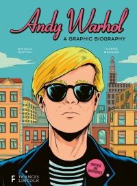 Omslagafbeelding: Andy Warhol: A Graphic Biography 9780711290785