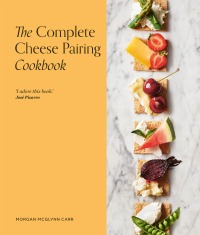 Cover image: The Complete Cheese Pairing Cookbook 9780711290945