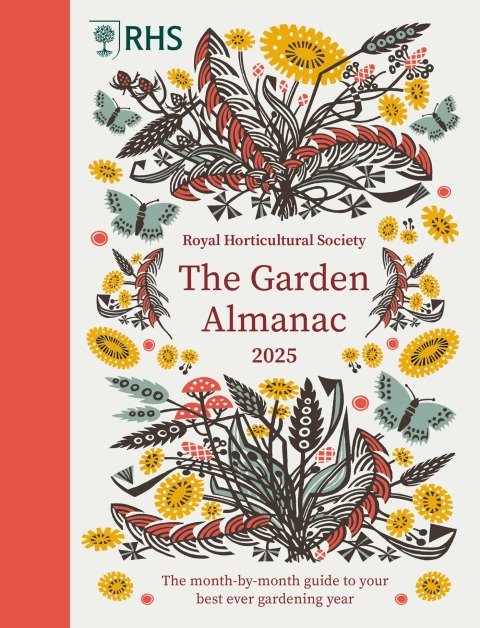 RHS The Garden Almanac 2025: The month-by-month guide to your best ever gardening year - FULL INSTANT DOWNLOAD | PDF DOCX EPUB