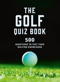 Cover image: The Golf Quizbook 9780711295025