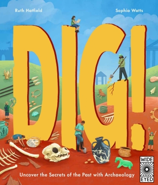 Cover image: Dig! 9780711295674