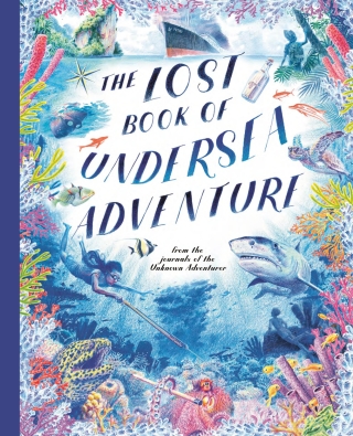 صورة الغلاف: The Lost Book of Undersea Adventure 9780711296770