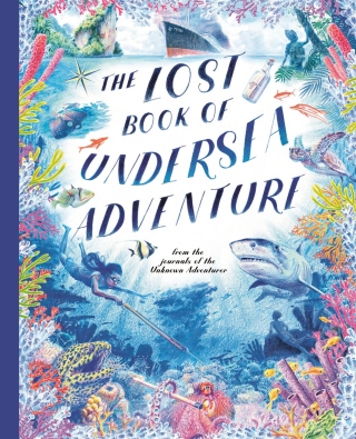 Imagen de portada: The Lost Book of Undersea Adventure 9780711296763