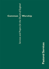 表紙画像: Common Worship: Pastoral Services 9780715121948