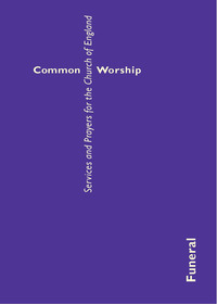 Cover image: Common Worship: Funeral (standard format) 9780715120392