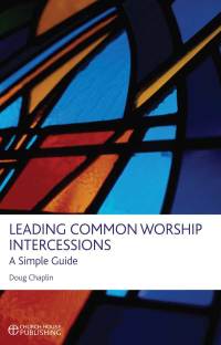 Cover image: Leading Common Worship Intercessions 9780715142004