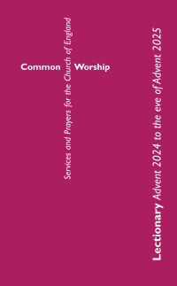 Imagen de portada: Common Worship Lectionary Advent 2024 to the Eve of Advent 2025 (Standard Format) 9780715124185