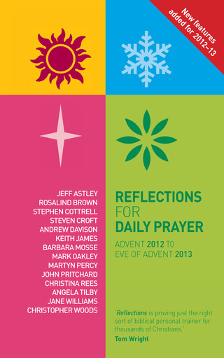 صورة الغلاف: Reflections for Daily Prayer: Advent 2012 to Christ the King 2013 9780715142493