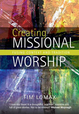 Cover image: Creating Missional Worship 9780715144640