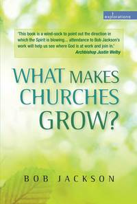 Omslagafbeelding: What Makes Churches Grow? 9780715144749