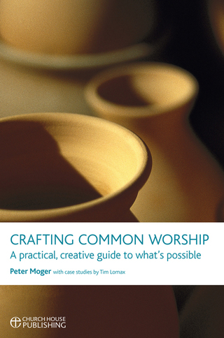 Imagen de portada: Crafting Common Worship 9780715142011