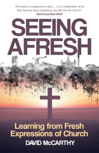 Cover image: Seeing Afresh 9780715209776