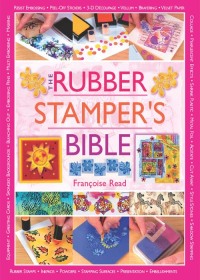 صورة الغلاف: The Rubber Stamper's Bible 1st edition 9780715331033