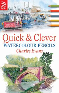 Cover image: Quick & Clever Watercolour Pencils 9780715322970