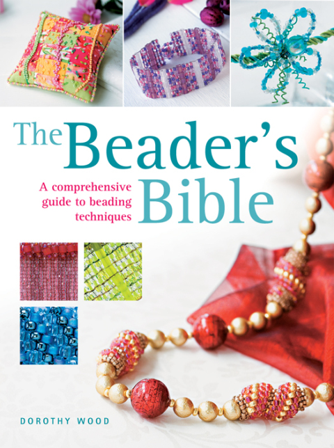 The Beader's Bible: A Comprehensive Guide to Beading Techniques - FULL INSTANT DOWNLOAD | PDF DOCX EPUB