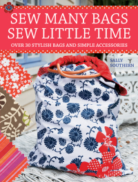 Immagine di copertina: Sew Many Bags, Sew Little Time 9780715326497