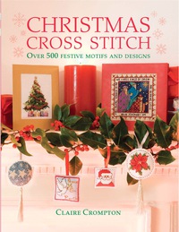 Omslagafbeelding: Christmas Cross Stitch 1st edition 9780715324752