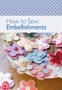 صورة الغلاف: How to Sew: Embellishments 9780715338896