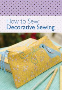Cover image: How to Sew - Decorative Sewing 9780715338902