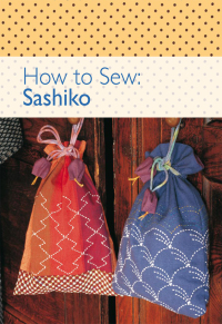 Cover image: How to Sew - Sashiko 9780715338957