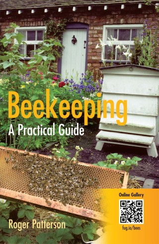 Cover image: Beekeeping - A Practical Guide 9780716022855