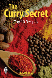 Cover image: The Curry Secret: Top 10 Recipes 9780716021919