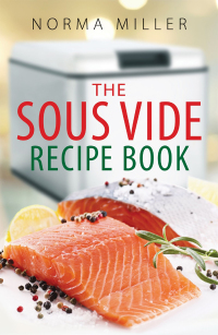 Cover image: The Sous Vide Recipe Book 9780716023340