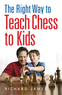 Cover image: The Right Way to Teach Chess to Kids 9780716023357