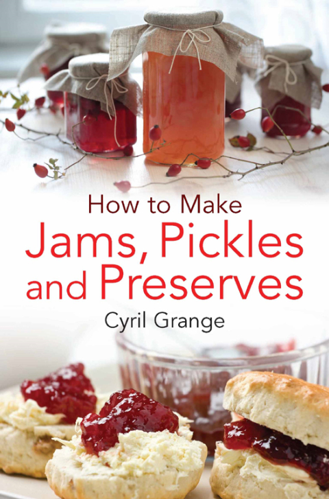 How To Make Jams, Pickles and Preserves - FULL INSTANT DOWNLOAD | PDF DOCX EPUB