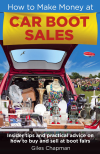 Cover image: How To Make Money at Car Boot Sales 9780716024002