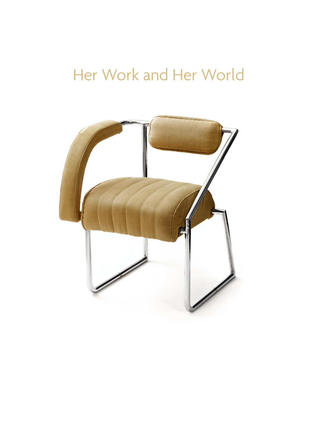 Eileen Gray Her Work and Her World