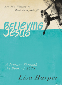 Cover image: Believing Jesus 9780849921971