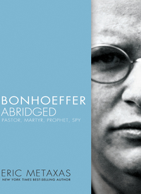 Cover image: Bonhoeffer Abridged 9780718016166