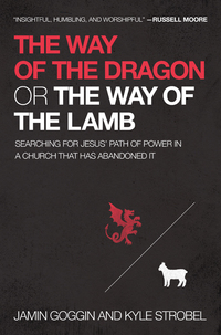 Cover image: The Way of the Dragon or the Way of the Lamb 9780718022358