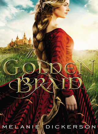 Cover image: The Golden Braid 1st edition 9780785240372