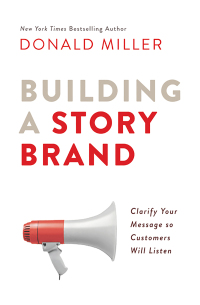 Cover image: Building a StoryBrand 9780718033323