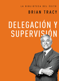 Cover image: Delegación y supervisión 9780718033590