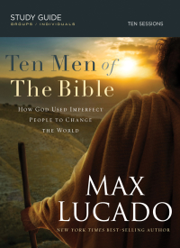 Cover image: Ten Men of the Bible 9780718034825
