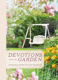 Cover image: Devotions from the Garden 9780718030506
